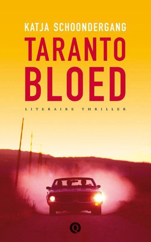 Cover van het boek 'Tarantobloed' van Katja Schoondergang