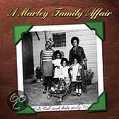 Marley Family Affair