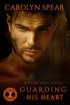 Wiccan Haus 8 - Guarding His Heart (Wiccan Haus #8)