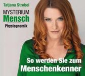 Mysterium Mensch - Physiognomik