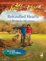 Rekindled Hearts (Mills & Boon Love Inspired) (After the Storm - Book 4)