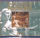 Handel Organ Concertos Op. 7 Nos 1-3