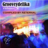 Grooveydelika Compiled by Aeternal, Vol. 2