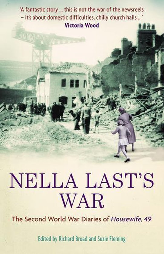 The Diaries of Nella Last 1 - Nella Last's War - cover