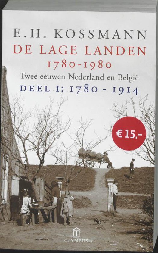 Cover van het boek 'De Lage Landen 1780-1980 / Deel I 1780-1914' van E.H. Kossmann