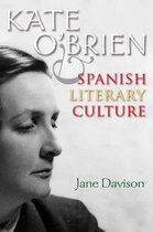 Irish Studies - Kate O'Brien and Spanish Literary Culture