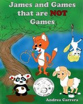 James & the Games That Are Not Games.