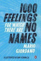 1000 Feelings for Which There are No Names