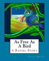 As Free As A Bird