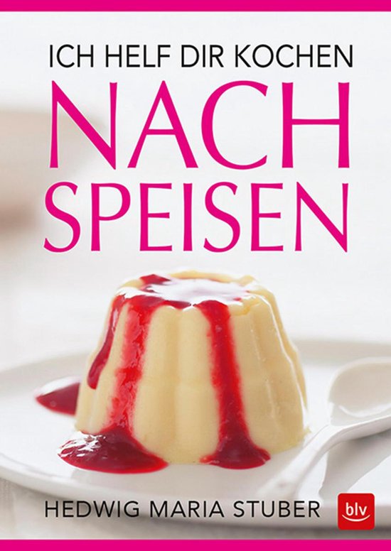 Ich helf dir kochen - Nachspeisen - cover