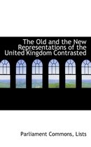 The Old and the New Representations of the United Kingdom Contrasted