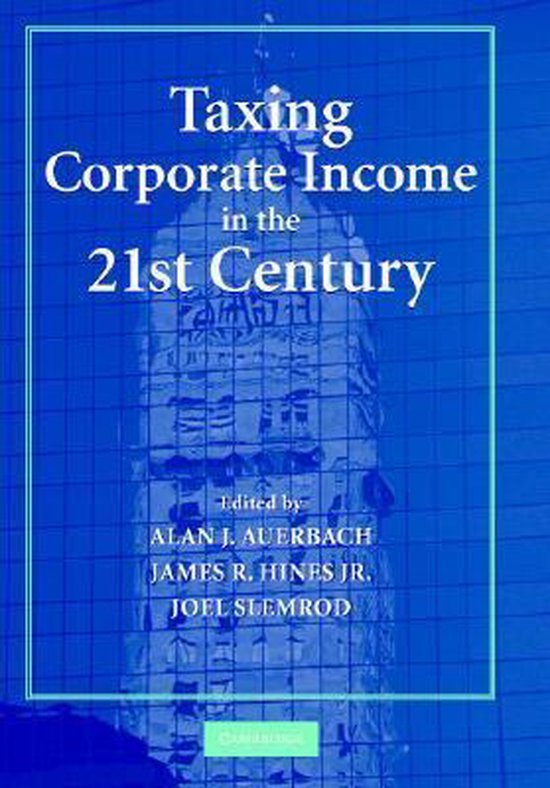 Taxing Corporate Income in the 21st Century - cover