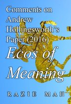 Considerations of Jacques Maritain, John Deely and Thomistic Approaches to the Questions of These Times - Comments on Andrew Hollingsworth’s Paper (2016) Ecos of Meaning