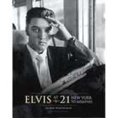 Boek cover Elvis at 21 van Alfred Wertheimer