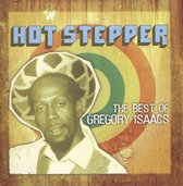 Hot Stepper: The Best of Gregory Isaacs