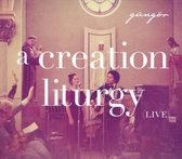 Creation Liturgy: Live