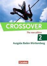 Crossover 2: 12./13. Schuljahr. Schülerbuch Baden-Württemberg