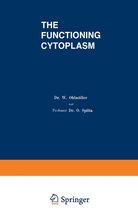 The Functioning Cytoplasm