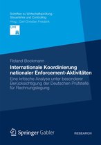 Schriften zu Wirtschaftsprüfung, Steuerlehre und Controlling - Internationale Koordinierung nationaler Enforcement-Aktivitäten