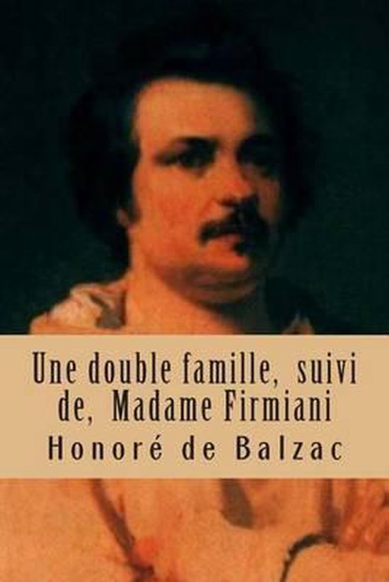 Une Double Famille, Suivi De, Madame Firmiani - cover