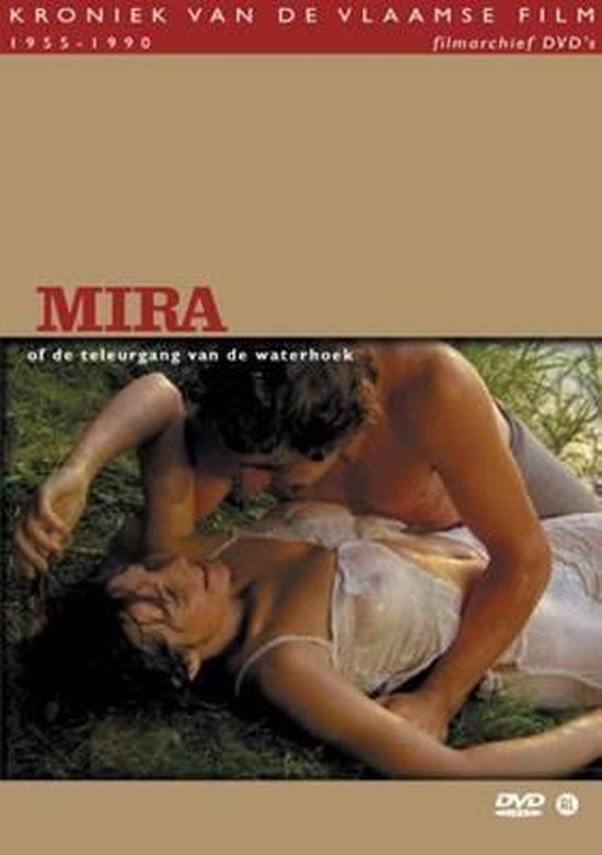 Mira - Kroniek van de Vlaamse film 1955-1990