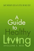 A Guide to Healthy Living