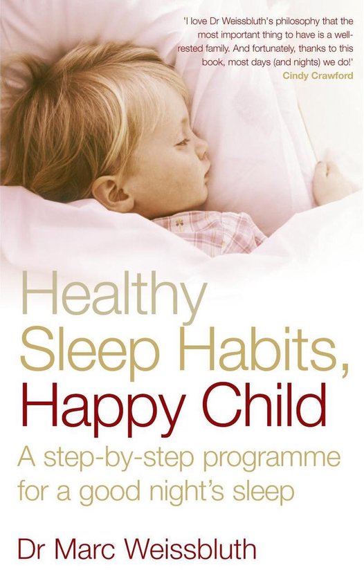 Bol Com Healthy Sleep Habits Happy Child Ebook Marc Weissbluth 9781409003267 Boeken