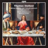 Stoltzer: Missa duplex per totum annum, etc / Cordes, et al