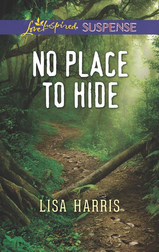 No Place To Hide (Mills & Boon Love Inspired Suspense) - cover
