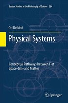 Boston Studies in the Philosophy and History of Science 264 - Physical Systems