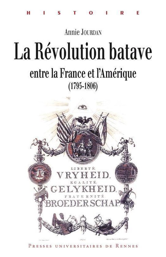 Histoire - La révolution batave entre la France et l'Améri ... - cover