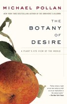 Botany of Desire, the