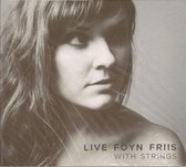 Live Foyn Friis - With Strings (CD)