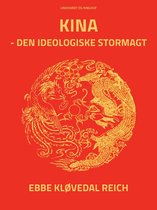 Kina - den ideologiske stormagt