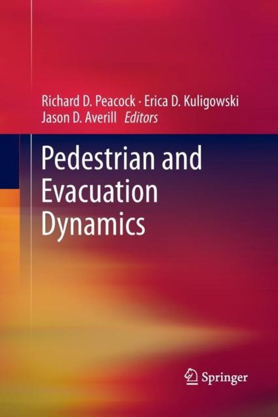 Pedestrian and Evacuation Dynamics 9781489978028 Boeken