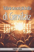 Tutte le canzoni piu brutte di Gemitaiz