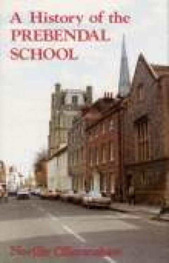History of the Prebendal School - cover