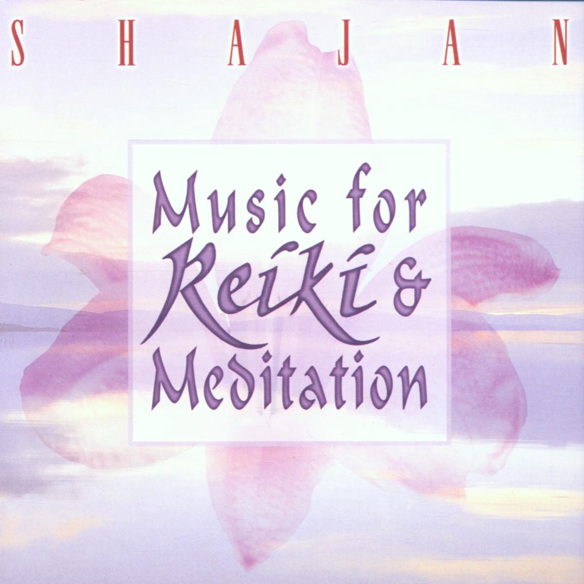 Music For Reiki & Meditat - Shajan
