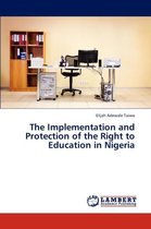 The Implementation and Protection of the Right to Education in Nigeria