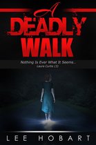 Laura Curtis 3 - A Deadly Walk
