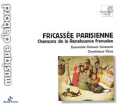 Fricasee Parisienne- Chansons de la renaissance francaise