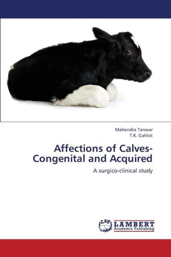 Affections of Calves-Congenital and Acquired - cover