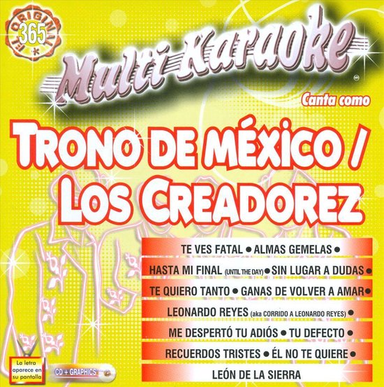 Karaoke El Trono De Mexico Y Los Creadorez Del Pasito Duranguense Exitos Karaoke 5082