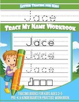 Jace Letter Tracing for Kids Trace My Name Workbook