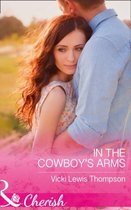 In The Cowboy's Arms (Thunder Mountain Brotherhood, Book 9)