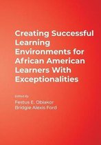 Creating Successful Learning Environments for African American Learners With Exceptionalities