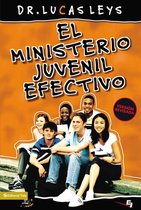 Especialidades Juveniles - El ministerio juvenil efectivo