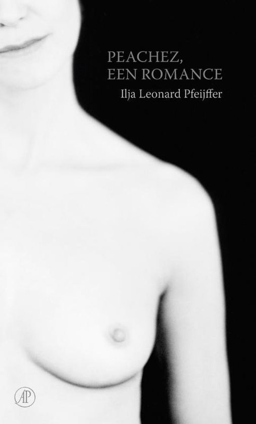 Peachez, een romance - Ilja Leonard Pfeijffer | Northernlights300.org