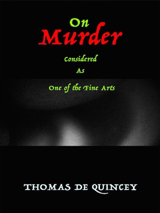 On Murder Considered as One of the Fine Arts - cover
