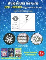 Crafts for 7 Year Olds (28 snowflake templates - easy to medium difficulty level fun DIY art and craft activities for kids)